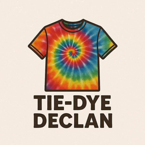 Tie-DyeDeclan